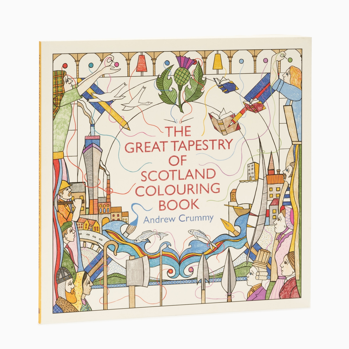 The Great Tapestry of Scotland Colouring Book by Andrew Crummy